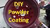 How To Powder Coat Your Rims With Eastwood Dual Voltage Gun